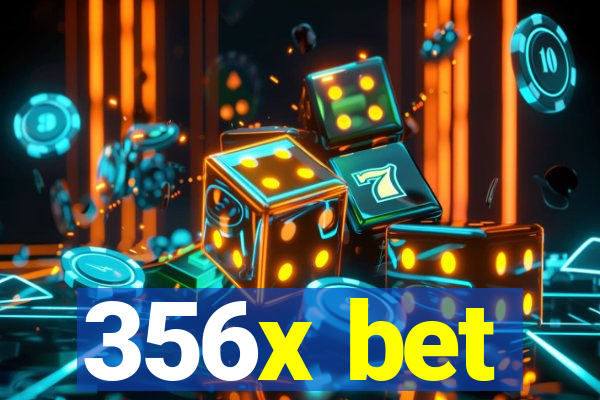 356x bet